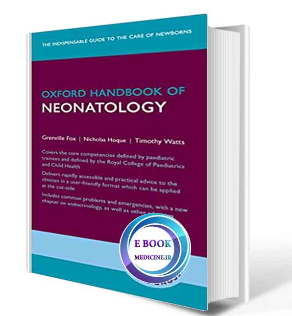 دانلود کتابoxford Handbook of Neonatology (Oxford Medical Handbooks) 2nd 2017 (Original PDF)